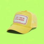 JOHN HATTER YELLOW MESH CAP WITH I DON’T TAKE NO LOGO